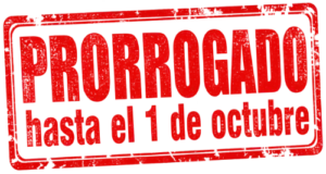 Prorrogado has ta el 1 de octubre Prorrogado hasta el 1 de octubre